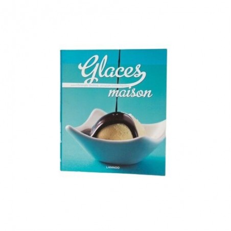 LIVRE "GLACES  MAISON" EDITION LANOO