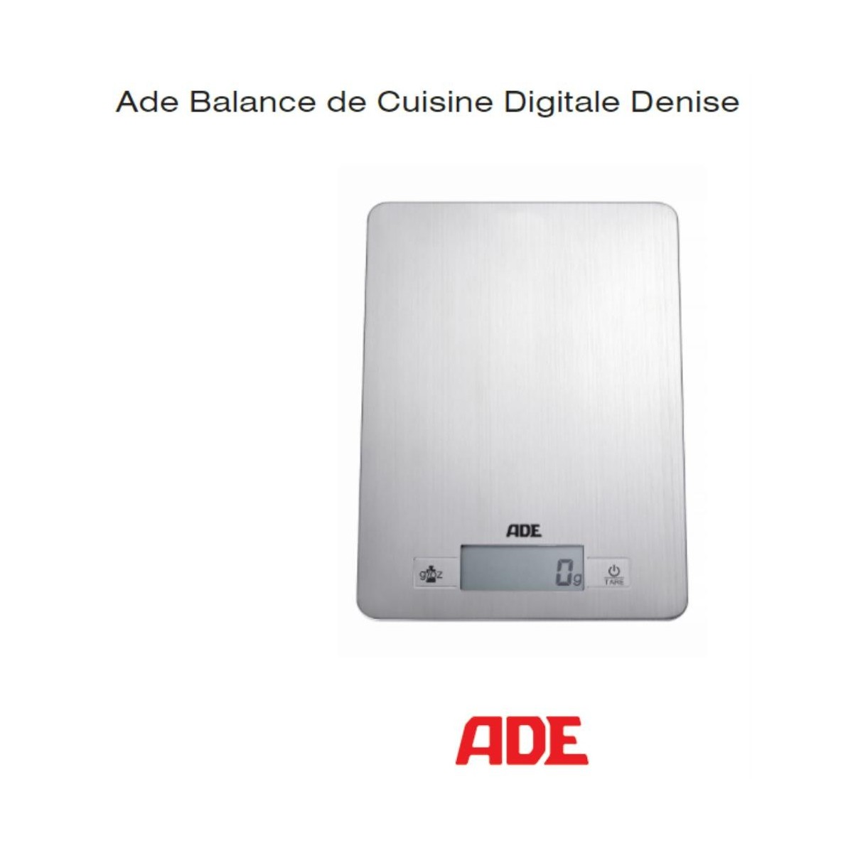 ADE BALANCE 5KG-1GR DENISE BEBAT+RECUPEL COMPRIS TYPE MENAGERE